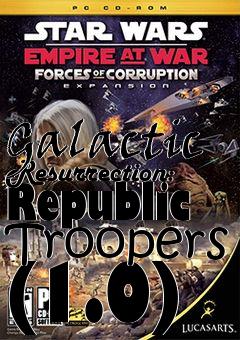 Box art for Galactic Resurrection: Republic Troopers (1.0)