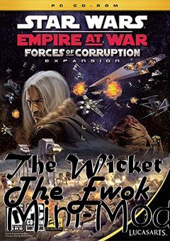 Box art for The Wicket The Ewok Mini-Mod