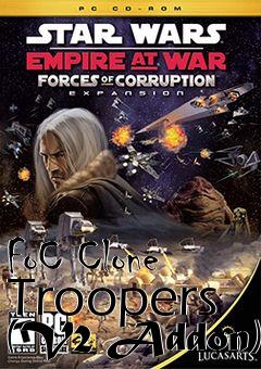 Box art for FoC Clone Troopers (V2 Addon)