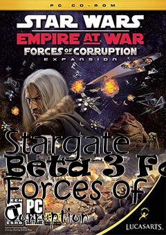 Box art for Stargate Beta 3 For Forces of Corruption