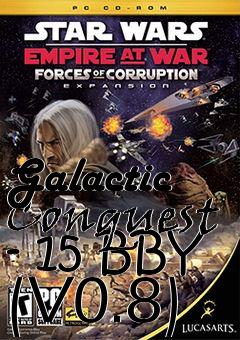 Box art for Galactic Conquest - 15 BBY (V0.8)