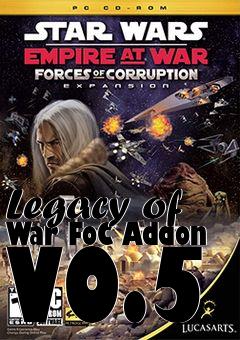 Box art for Legacy of War FoC Addon V0.5