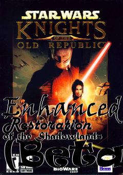 Box art for Enhanced Restoration of the Shadowlands (Beta)