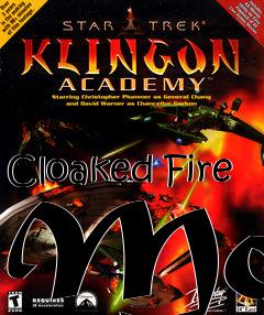 Box art for Cloaked Fire Mod