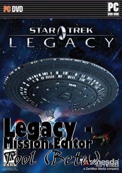 Box art for Legacy - Mission Editor Tool (Beta)