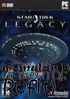 Box art for Romulan Bird Of Prey (TOS Refit)