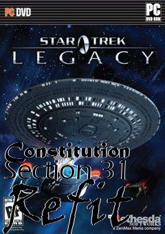 Box art for Constitution Section 31 Refit