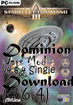 Box art for Dominion Wars Mod v4.6.4 Single Download (4.6.4)