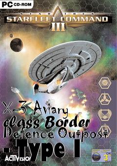 Box art for X-3 Aviary class Border Defence Outpost - Type I