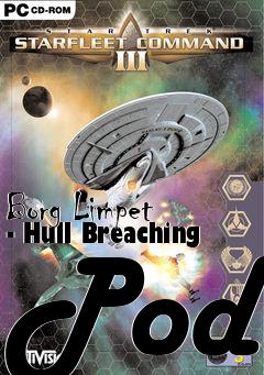 Box art for Borg Limpet - Hull Breaching Pod