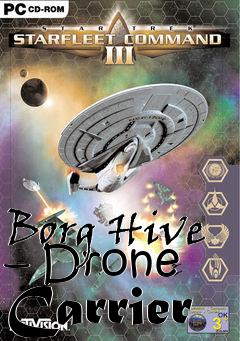 Box art for Borg Hive – Drone Carrier