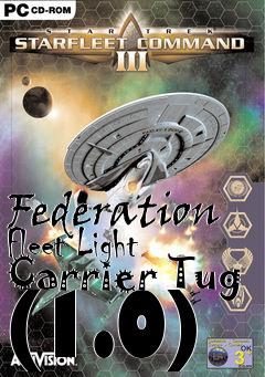 Box art for Federation Fleet Light Carrier Tug (1.0)