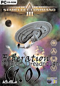 Box art for Federation Medium Dreadnought (1.0)