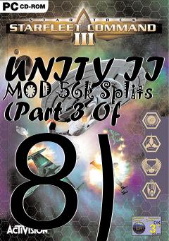 Box art for UNITY II MOD 56k Splits (Part 3 Of 8)