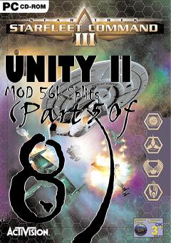 Box art for UNITY II MOD 56k Splits (Part 5 Of 8)