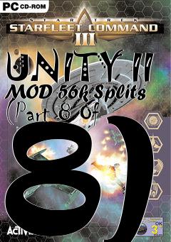 Box art for UNITY II MOD 56k Splits (Part 8 Of 8)