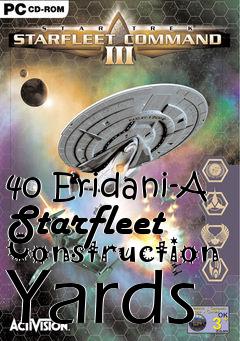 Box art for 40 Eridani-A Starfleet Construction Yards