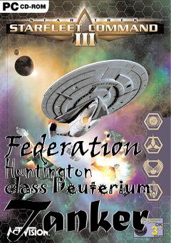 Box art for Federation Huntington class Deuterium Tanker