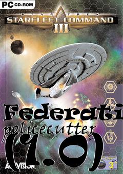 Box art for Federation policecutter (1.0)