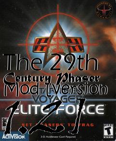 Box art for The 29th Century Phaser Mod [version 1.2]