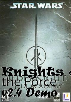 Box art for Knights of the Force v2.4 Demo