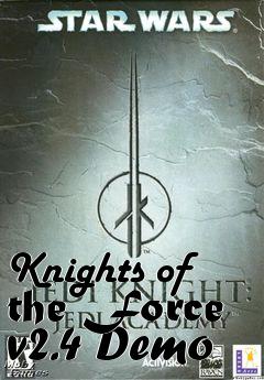 Box art for Knights of the Force v2.4 Demo