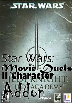 Box art for Star Wars: Movie Duels II Character Addon