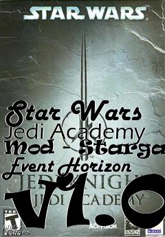 Box art for Star Wars Jedi Academy Mod - Stargate: Event Horizon v1.0