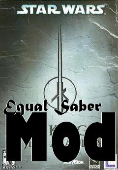 Box art for Equal Saber Mod