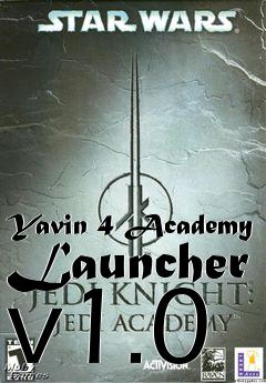 Box art for Yavin 4 Academy Launcher v1.0