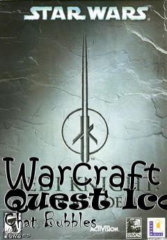 Box art for Warcraft Quest Icon Chat Bubbles