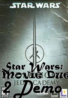 Box art for Star Wars: Movie Duels 2 Demo