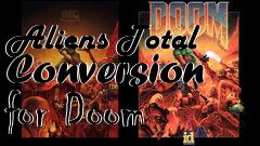 Box art for Aliens Total Conversion for Doom