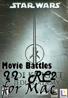 Box art for Movie Battles II - RC2 for Mac