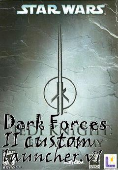 Box art for Dark Forces II custom launcher.v1