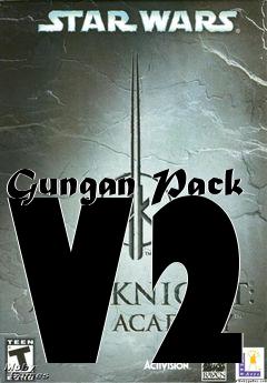 Box art for Gungan Pack V2