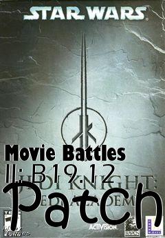 Box art for Movie Battles II: B19.12 Patch