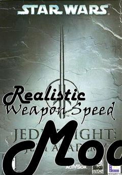 Box art for Realistic Weapon Speed Mod