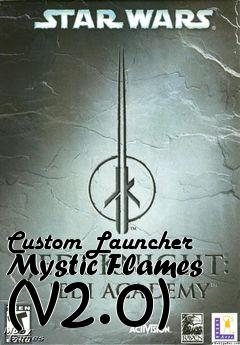 Box art for Custom Launcher Mystic Flames (v2.0)