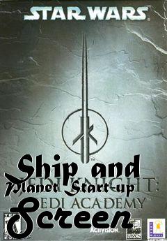 Box art for Ship and Planet Start-up Screen