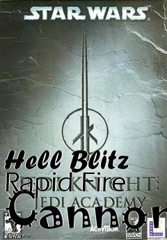 Box art for Hell Blitz Rapid Fire Cannon