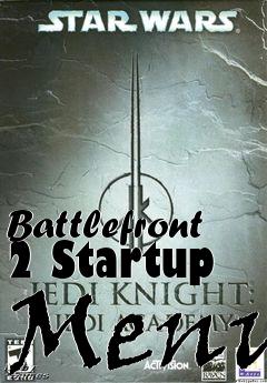 Box art for Battlefront 2 Startup Menu