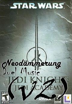 Box art for Neodämmerung Duel Music (v2)