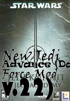 Box art for New Jedi Advance (Dark Force Mod v.22)