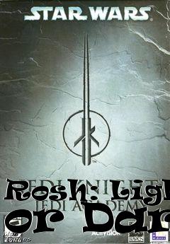 Box art for Rosh: Light or Dark