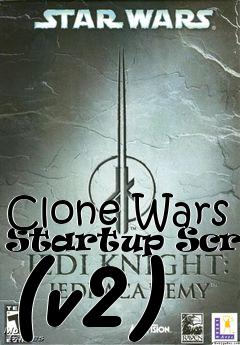 Box art for Clone Wars Startup Screen (v2)