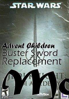 Box art for Advent Children Buster Sword Replacement Mod