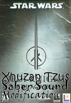 Box art for Xhuzan Tzus Saber Sound Modification