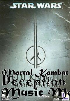 Box art for Mortal Kombat Deception Music Mod