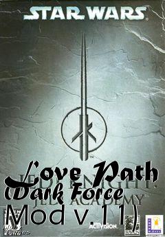 Box art for Love Path (Dark Force Mod v.11)